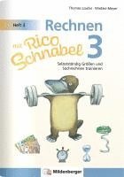 bokomslag Rechnen mit Rico Schnabel 3, Heft 3 - Selbstständig Größen und Sachrechnen trainieren