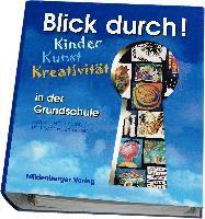 bokomslag Blick durch! - Kinder, Kunst, Kreativität in der Grundschule