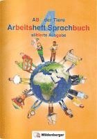 ABC der Tiere 4 - Arbeitsheft Sprachbuch, silbierte Ausgabe · Neubearbeitung 1