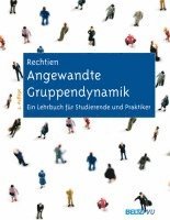 Wolfgang Rechtien - Angewandte Gruppendynamik, Häftad