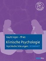 bokomslag Klinische Psychologie: Psychische Störungen kompakt