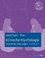 Klinische Psychologie: Psychische Störungen kompakt 1