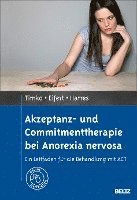 bokomslag Akzeptanz- und Commitmenttherapie bei Anorexia nervosa