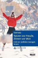 Tanzen vor Freude, Zittern vor Wut 1