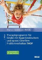 bokomslag Therapieprogramm für Kinder mit hyperkinetischem und oppositionellem Problemverhalten THOP