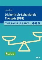 Therapie-Basics Dialektisch-Behaviorale Therapie (DBT) 1