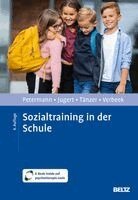 Franz Petermann, Gert Jugert, Uwe Tänzer, Dorothe Verbeek - Sozialtraining in der Schule, Inbunden