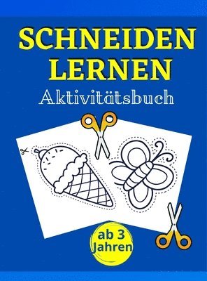 bokomslag Schneiden Lernen Aktivitatsbuch