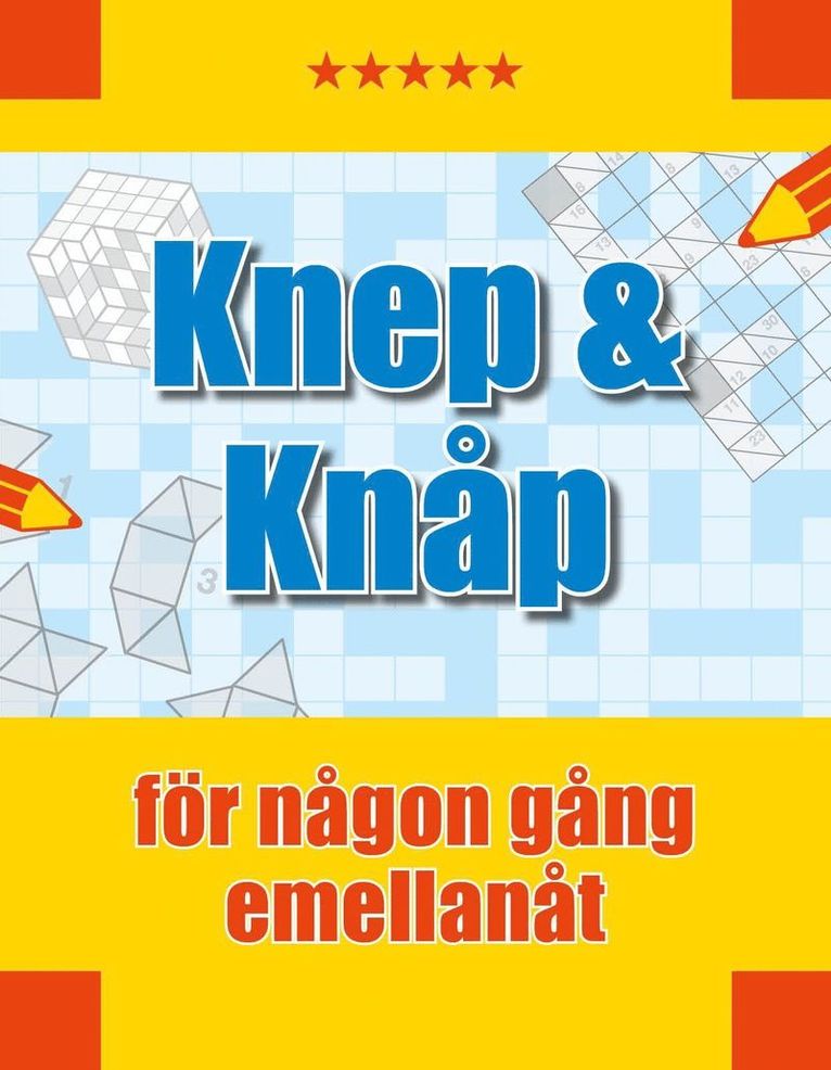 Knep & knåp : för någon gång emellanåt 1