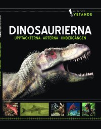 bokomslag Dinosaurierna:Upptäckterna, arterna, undergången