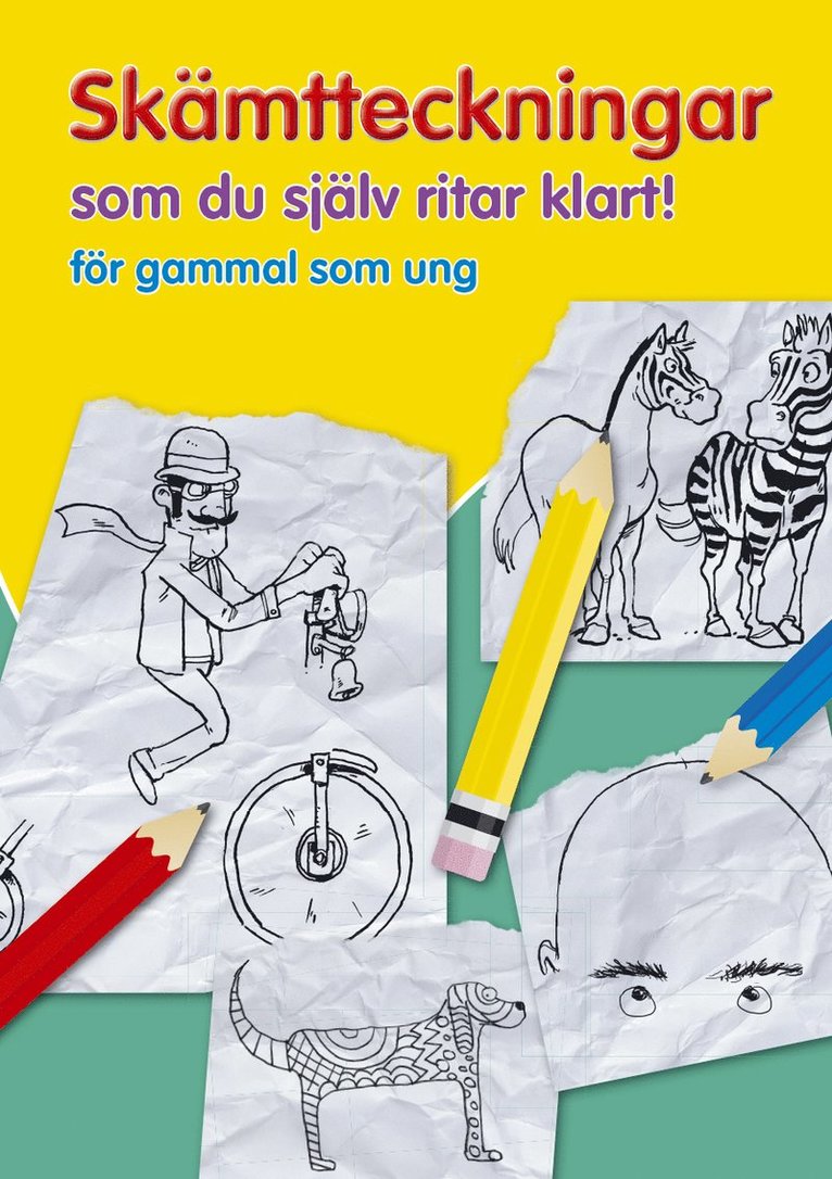 Andrea Egler, Andrea Kuckelkorn, Volker Schächtele - Skämtteckningar som du själv ritar klart : för gammal som ung, Häftad