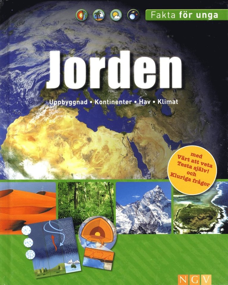 Jorden Uppbyggnad Kontinenter Hav Klimat