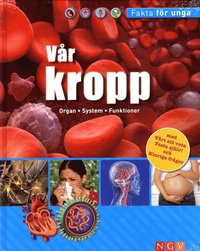 bokomslag Vår kropp Organ System Funktioner