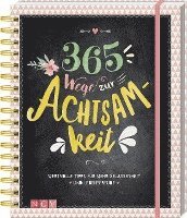 365 Wege zur Achtsamkeit, Inbunden