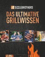 bokomslag Sizzle Brothers: Das ultimative Grillwissen