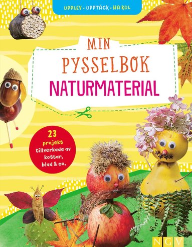 bokomslag Min pysselbok naturmaterial