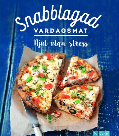 Snabblagad vardagsmat : njut utan stress, Häftad