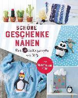 bokomslag Schöne Geschenke nähen. Über 30 Lieblingsprojekte aus Stoff