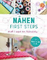 bokomslag Nähen - First Steps. Schnell und einfach zum Lieblingshobby