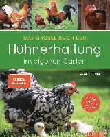 bokomslag Das große Buch der Hühnerhaltung im eigenen Garten