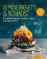 Gemüsespaghetti & Rohkost 1