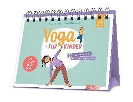 Yoga für Kinder - 30 einfache Übungen für Kinder von 2 bis 6 Jahren