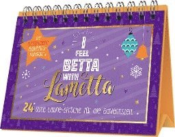 bokomslag I feel betta with Lametta  | 24 Gute-Laune-Sprüche für die Adventszeit