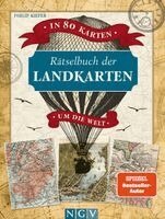 Philip Kiefer, Naumann & Göbel Verlag - Rätselbuch der Landkarten. In 80 Karten um die Welt, Häftad