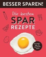 bokomslag Die besten Spar-Rezepte  . Besser Sparen!