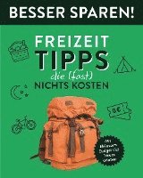 bokomslag Freizeit-Tipps, die (fast) nichts kosten  . Besser Sparen!