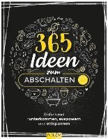 bokomslag 365 Ideen zum Abschalten