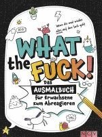 bokomslag What the fuck! - Wenn dir mal wieder alles auf den Sack geht