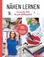 Nähen lernen I Vom ersten Stich bis zum Lieblingsstück 1