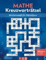 Naumann & Göbel Verlagsgesellschaft mbH - Mathe-Kreuzworträtsel, Häftad