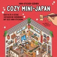 Mini-Sticker-Szenen - Cozy Mini-Japan I 3D-Sticker, Häftad