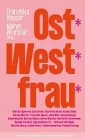 bokomslag Ost*West*frau*