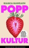 Bianca Nawrath - Poppkultur, Inbunden