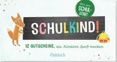 bokomslag Schulkind! 12 Gutscheine, die Kindern Spaß machen