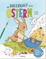 bokomslag Mal doch mal! - Der Bauernhof feiert Ostern