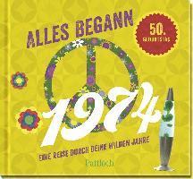 Alles begann 1974 1