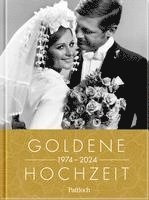 bokomslag Goldene Hochzeit 1974 - 2024
