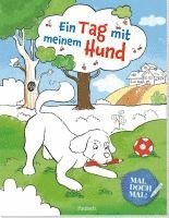 bokomslag Mal doch mal! - Ein Tag mit meinem Hund