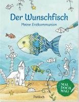 bokomslag Der Wunschfisch. Mal doch mal! Meine Erstkommunion