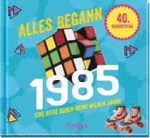 Alles begann 1985 1