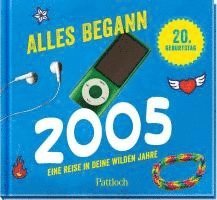 bokomslag Alles begann 2005