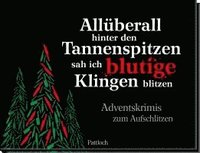 bokomslag Allüberall hinter den Tannenspitzen sah ich blutige Klingen blitzen