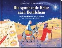 Carina Heer - Die spannende Reise nach Bethlehem, Inbunden