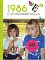 1986 - Ein ganz besonderer Jahrgang