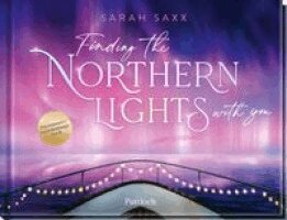 Sarah Saxx - Finding the Northern Lights with you, Inbunden. Tillgänglighet: Lägg i varukorg