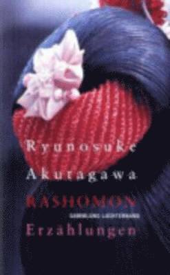 Ryunosuke Akutagawa - Roshomon Erzahlungen, Häftad